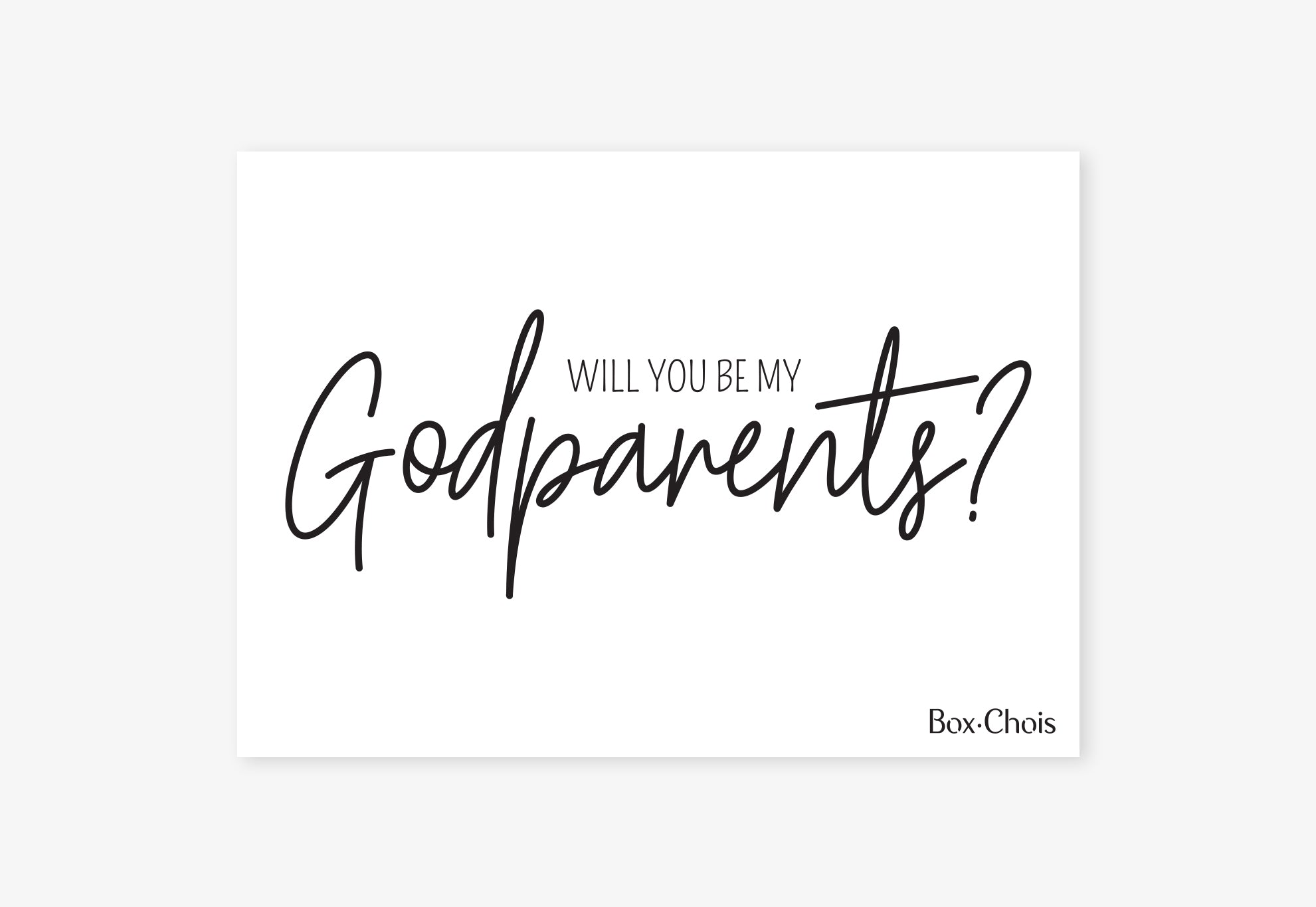 Godparents? – Box Chois
